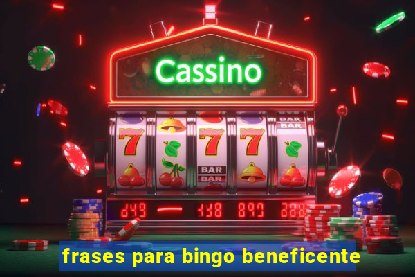 frases para bingo beneficente